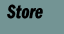 Store